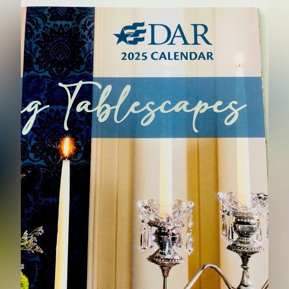 DAR Daughters of the American revolution 2025 Calendar NEW Collectible Tables
